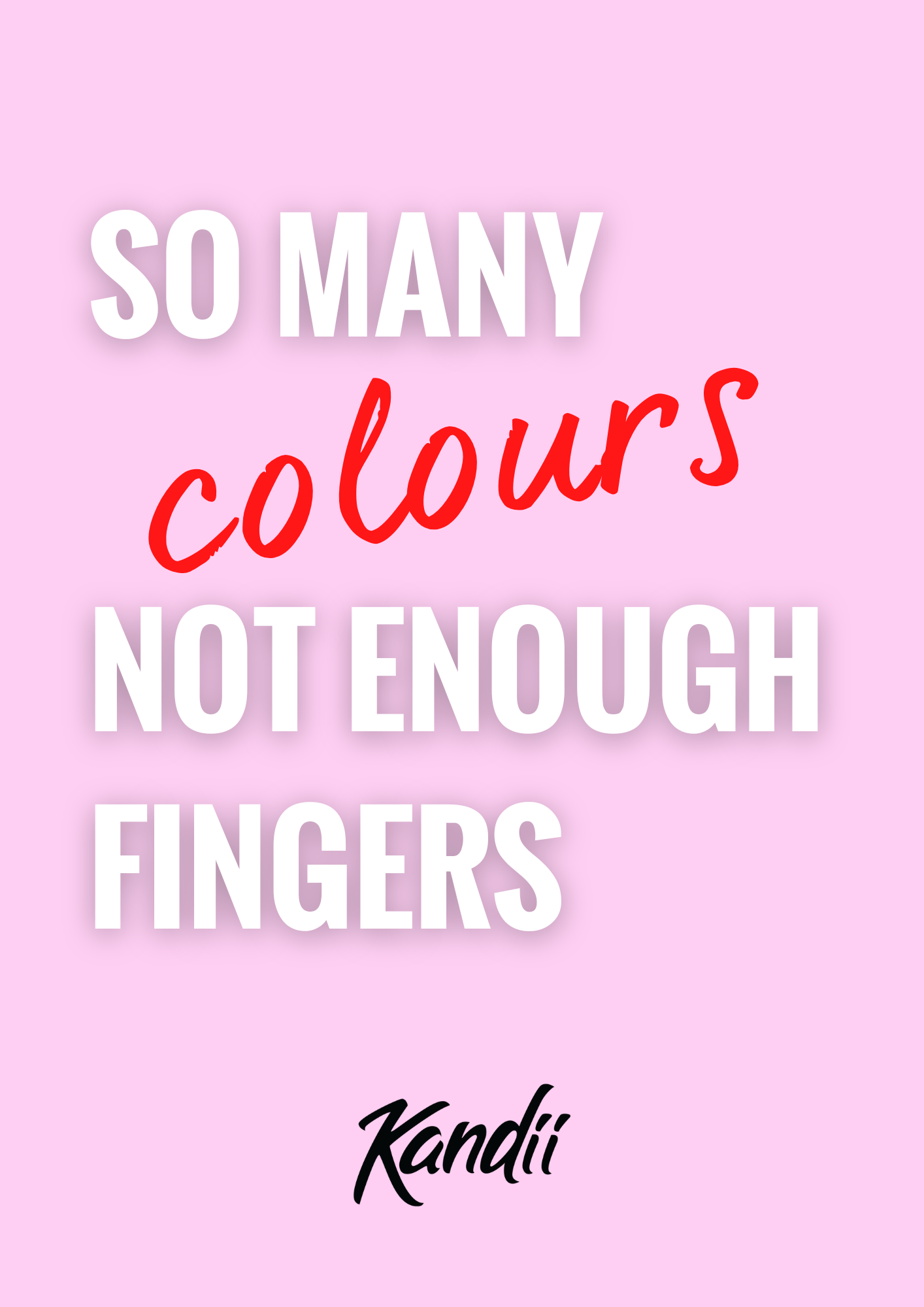 Kandii Posters - Så många färger