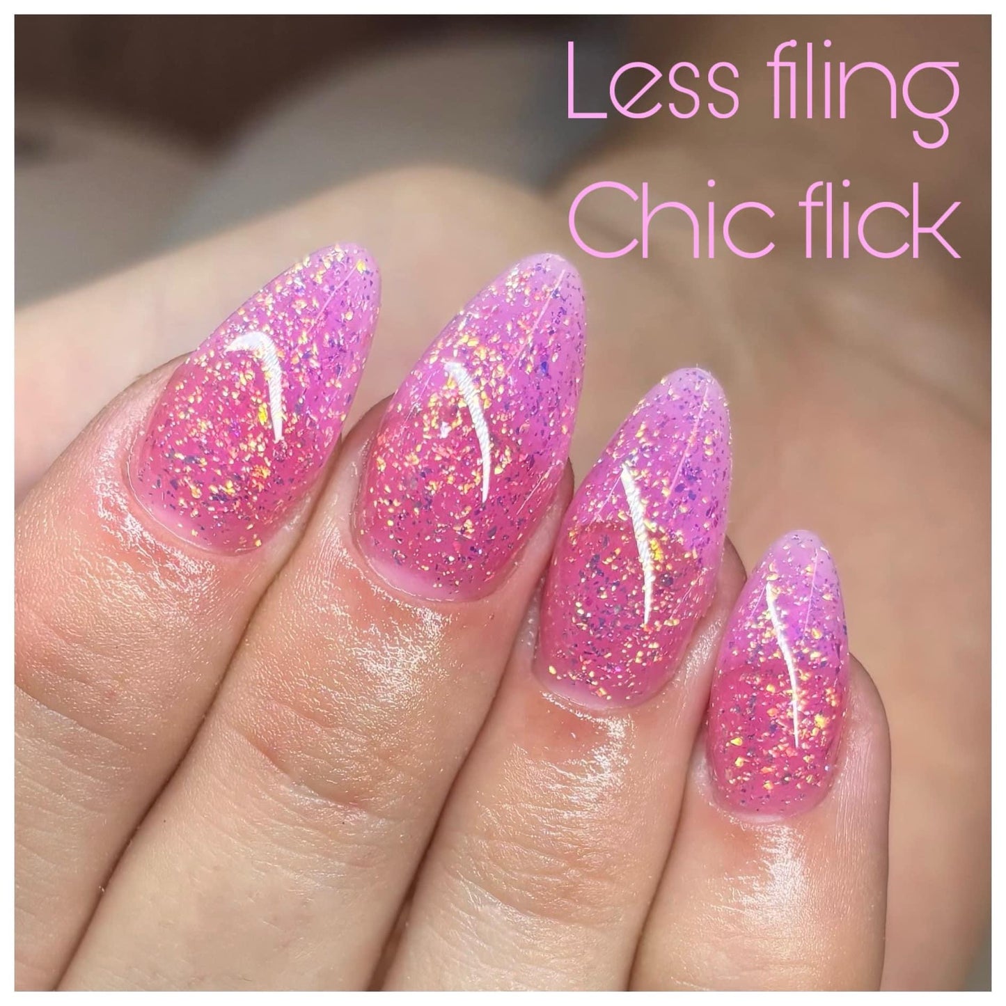 Less Filing Gel - Chic Flick