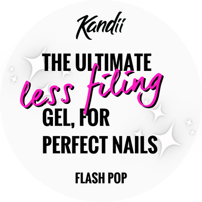 Less Filing Gel - Flash Pop